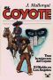 [El Coyote (edición doble) 21] • Tras La Máscara Del Coyote & El Diablo en Los Ángeles